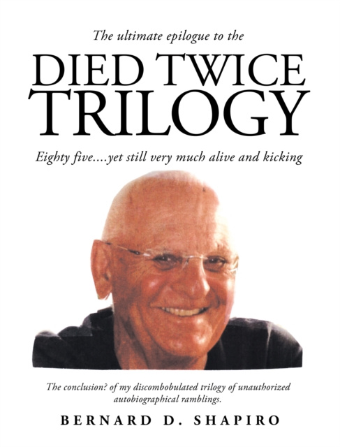 E-knjiga Died Twice Trilogy Bernard D. Shapiro