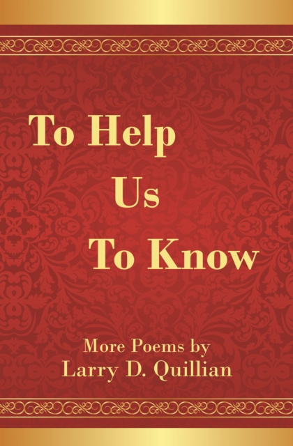 E-knjiga To Help Us to Know Larry D. Quillian