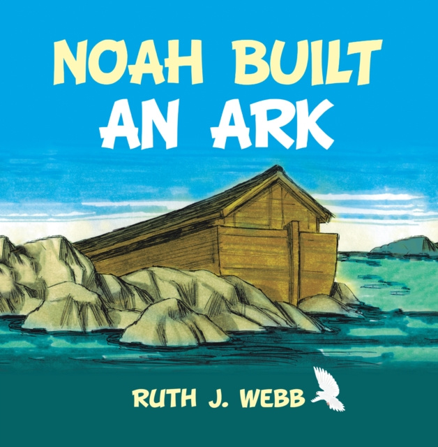 E-knjiga Noah Built an Ark Ruth J. Webb