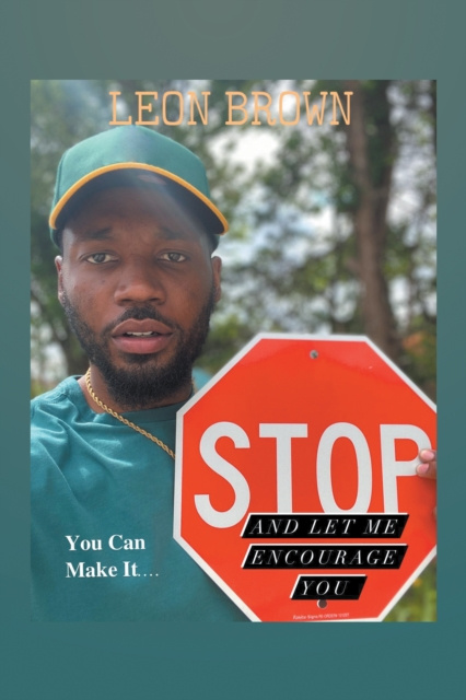 E-knjiga Stop! Let Me Encourage You Leon Brown