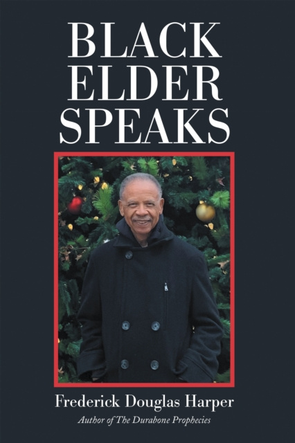 E-knjiga Black Elder Speaks Frederick Douglas Harper