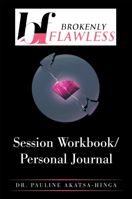 E-knjiga Session Workbook/Personal Journal Dr. Pauline Akatsa-Hinga