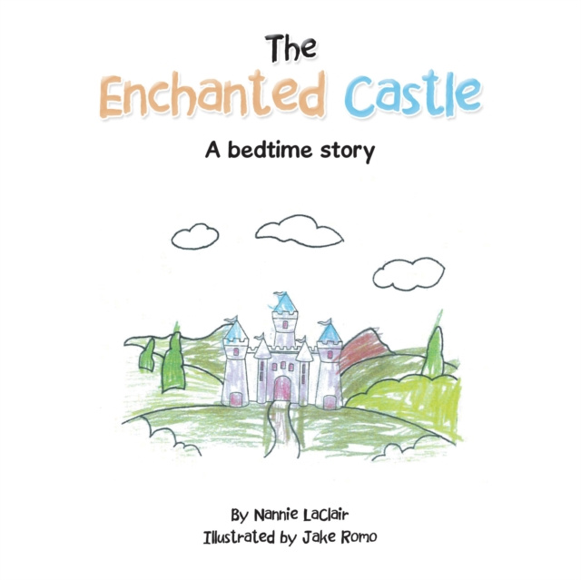 E-knjiga Enchanted Castle Nannie LaClair