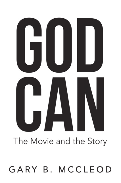 E-knjiga God Can Gary B. McCleod