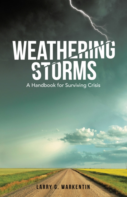 E-knjiga Weathering Storms Larry G. Warkentin