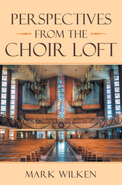 E-book Perspectives from the Choir Loft Mark Wilken