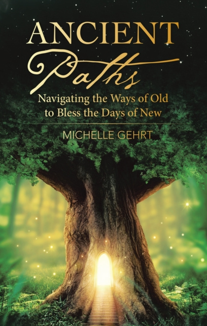 E-knjiga Ancient Paths Michelle Gehrt