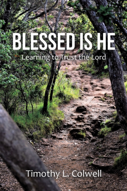 E-knjiga Blessed Is He Timothy L. Colwell