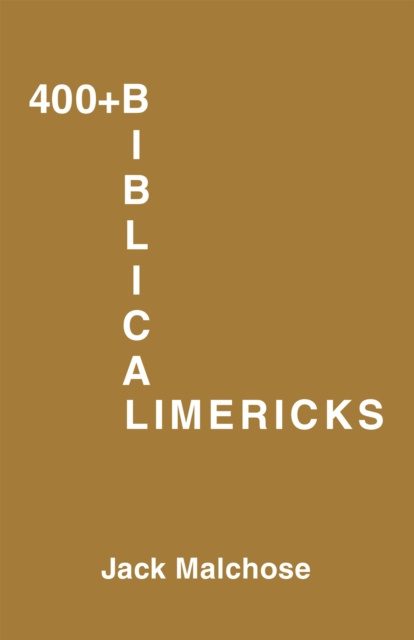 E-knjiga 400+ Biblicalimericks Jack Malchose