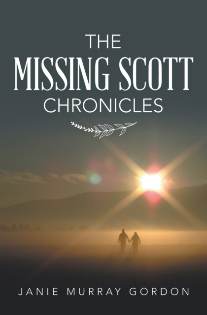 E-knjiga Missing Scott Chronicles Janie Murray Gordon