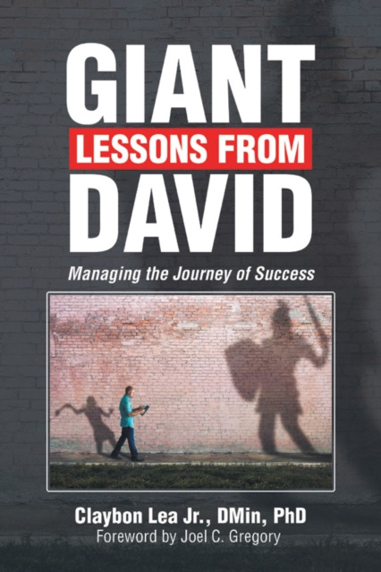 E-knjiga Giant Lessons from David Claybon Lea Jr. DMin PhD