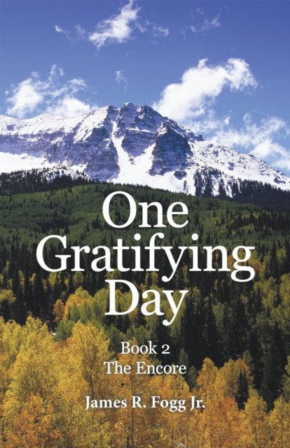 E-book One Gratifying Day James R. Fogg Jr.