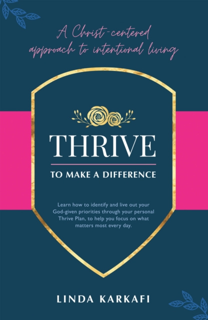 E-knjiga Thrive to Make a Difference Linda Karkafi