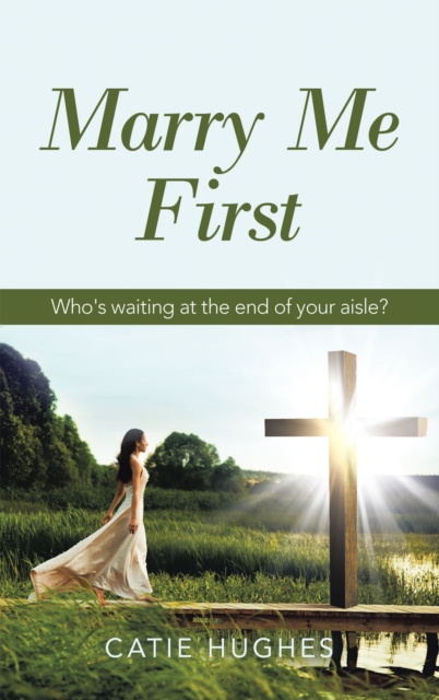 E-knjiga Marry Me First Catie Hughes