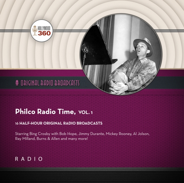 Hörbuch Philco Radio Time, Vol. 1 Black Eye Entertainment