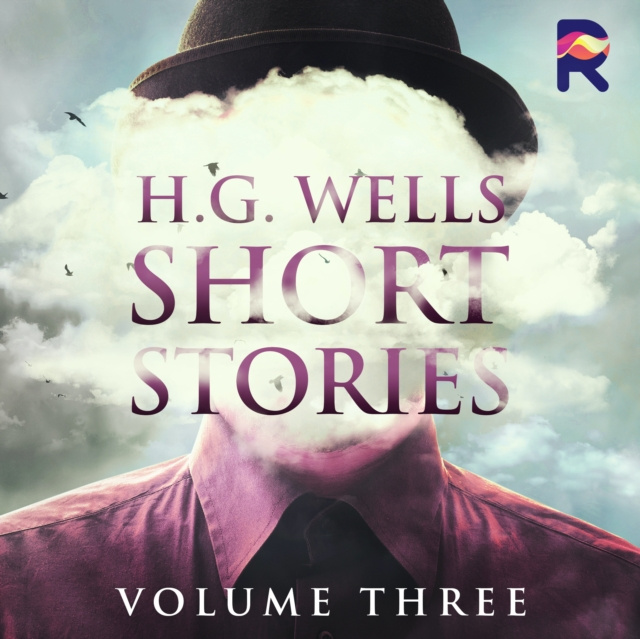 Audiokniha H.G. Wells Short Stories, Vol. 3 H. G. Wells