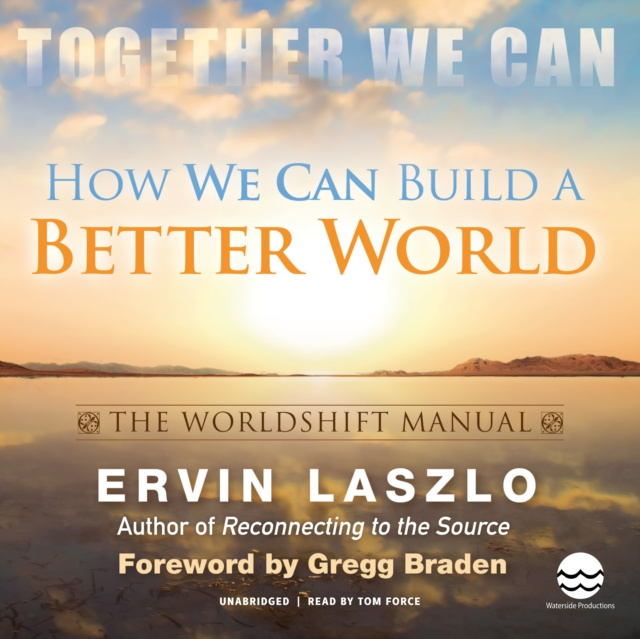 Audiokniha How We Can Build a Better World: The Worldshift Manual Ervin Laszlo