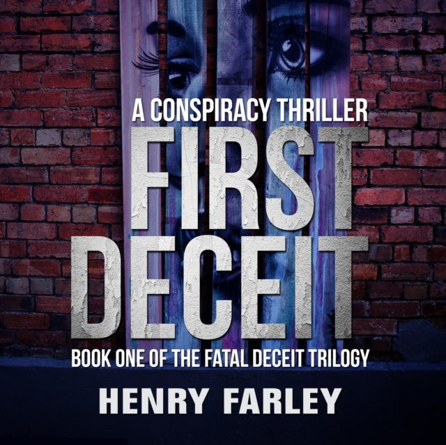 Audiobook First Deceit Henry Farley