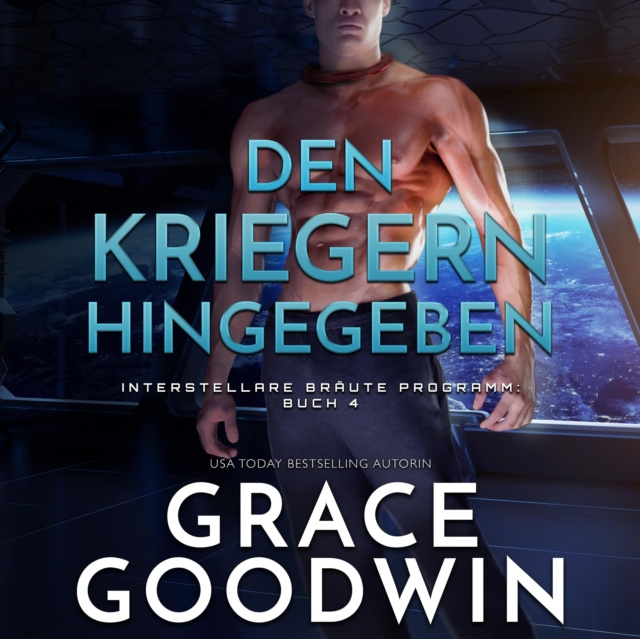 Audiokniha Den Kriegern hingegeben Grace Goodwin