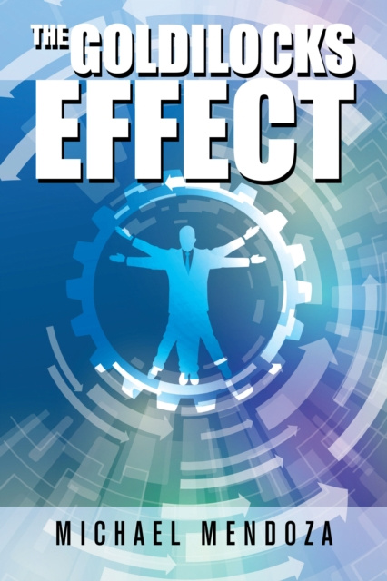 E-book Goldilocks Effect Michael Mendoza