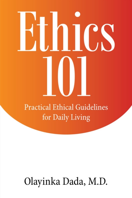 E-book Ethics 101 Olayinka Dada M.D.