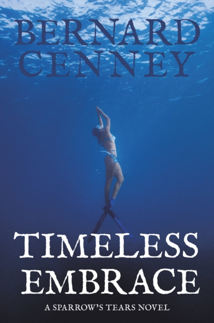 E-knjiga Timeless Embrace Bernard Cenney