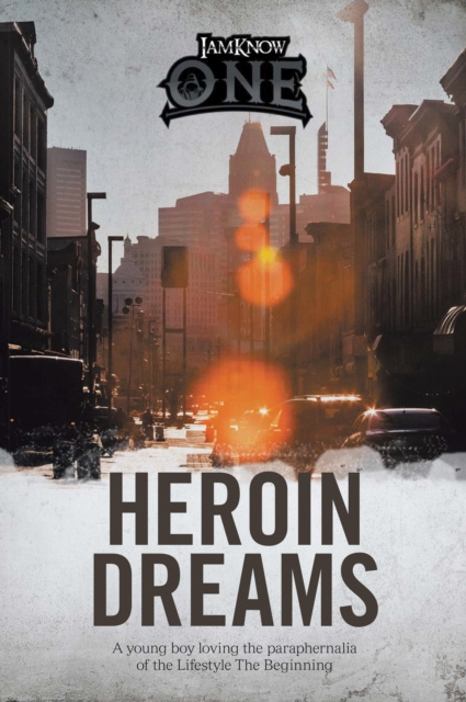 E-knjiga Heroin Dreams IamKnowOne