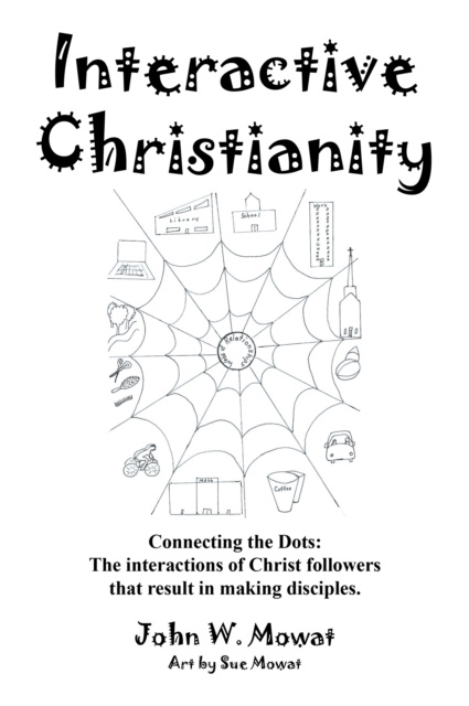 E-knjiga Interactive Christianity John W. Mowat