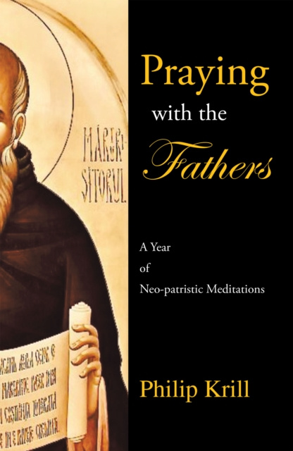 E-book Praying with the Fathers Philip Krill