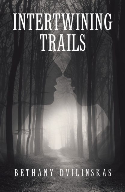 E-knjiga Intertwining Trails Bethany Dvilinskas