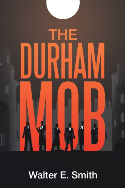 E-knjiga Durham Mob Walter E. Smith