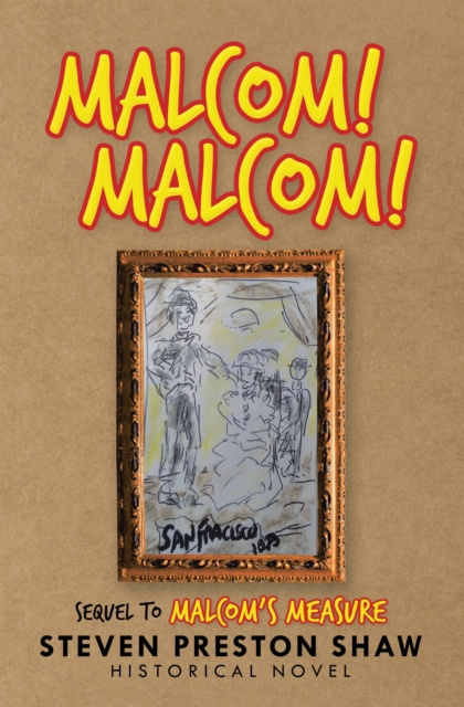 E-knjiga Malcom! Malcom! Steven Preston Shaw
