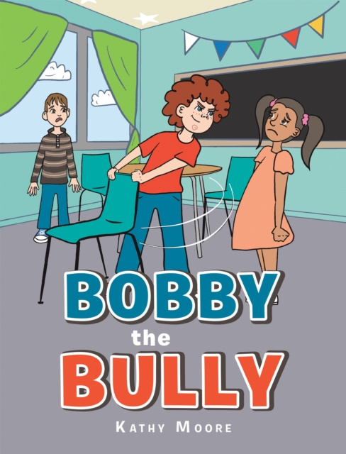 E-knjiga Bobby the Bully Kathy Moore