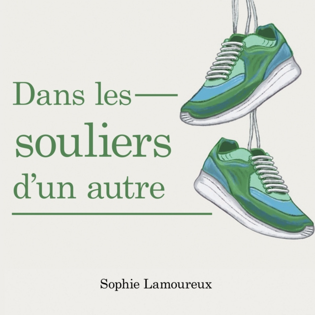 E-kniha Dans Les Souliers D'Un Autre Sophie Lamoureux