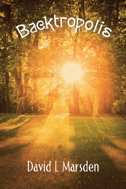 ebook Backtropolis David L. Marsden