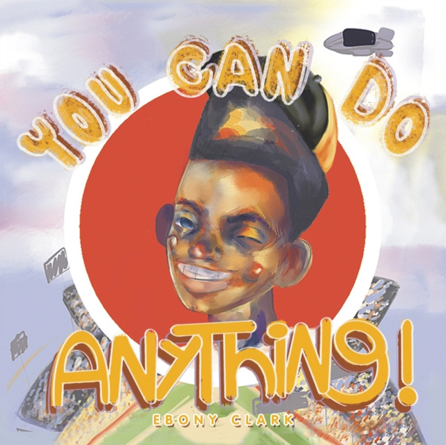 E-book You Can Do Anything Ebony Clark