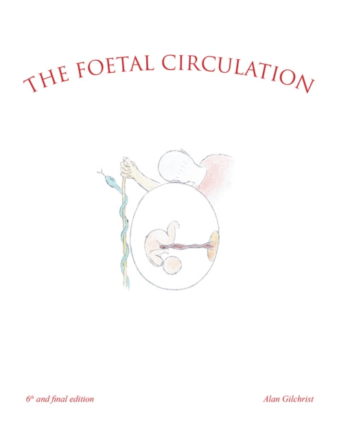 E-knjiga Foetal Circulation Alan Gilchrist