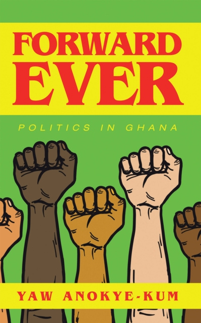 E-knjiga Forward Ever Yaw Anokye-Kum