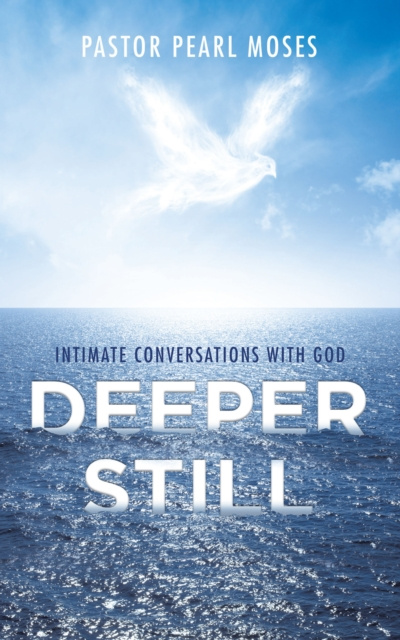 E-knjiga Deeper Still Pastor Pearl Moses