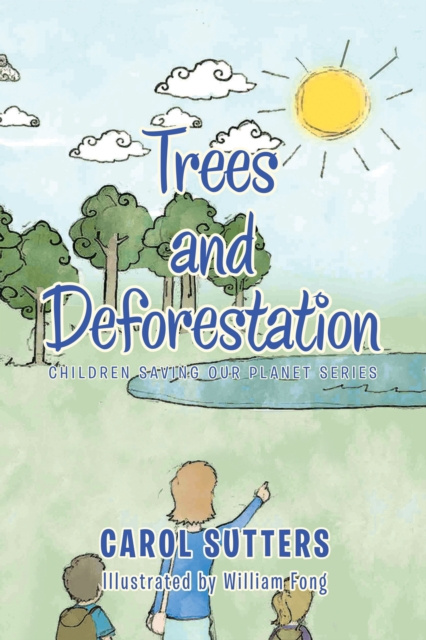 E-knjiga Trees and Deforestation Carol Sutters