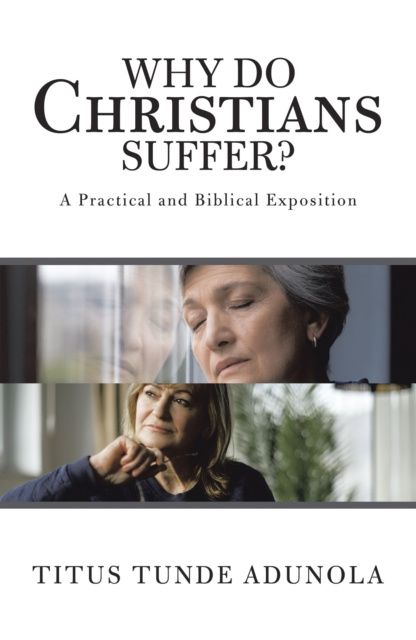 E-knjiga Why Do Christians Suffer? Titus Tunde Adunola