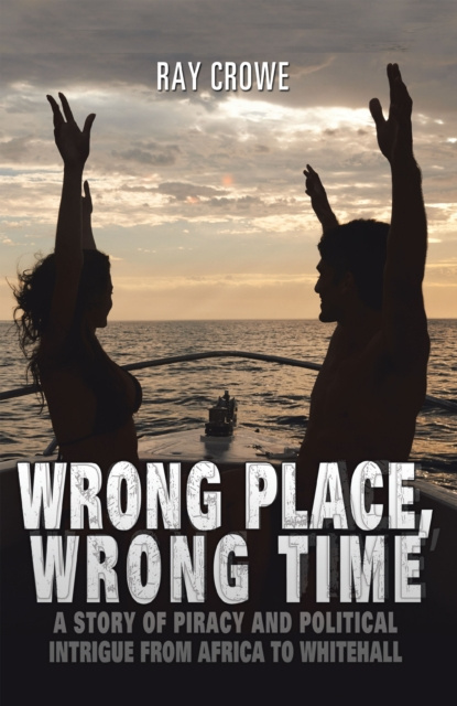 E-knjiga Wrong Place, Wrong Time Ray Crowe