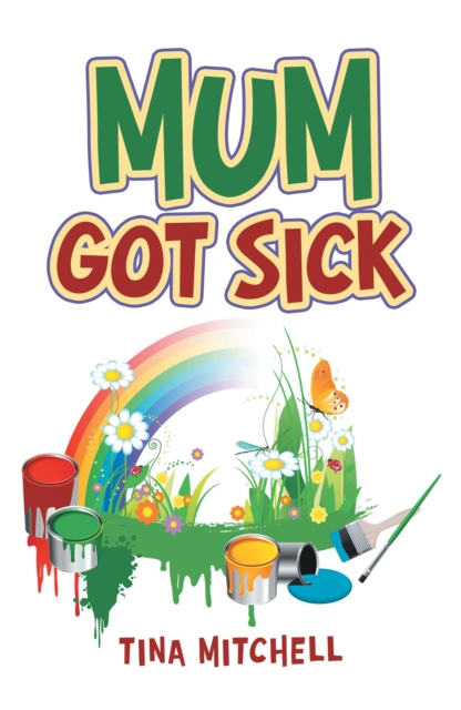 E-knjiga Mum Got Sick Tina Mitchell