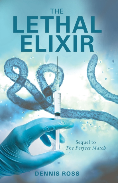 E-knjiga Lethal Elixir Dennis Ross