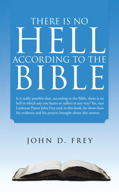 E-knjiga There Is No Hell According to the Bible John D. Frey
