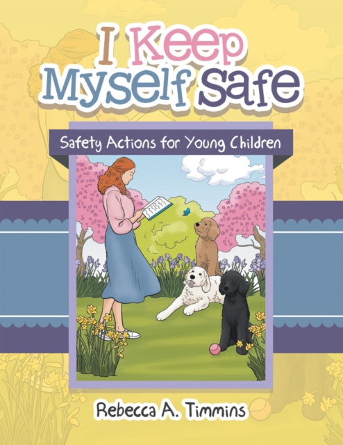 E-knjiga I Keep Myself Safe Rebecca A. Timmins