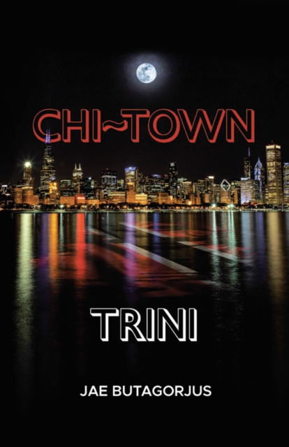 E-kniha Chi~Town Trini Jae Butagorjus