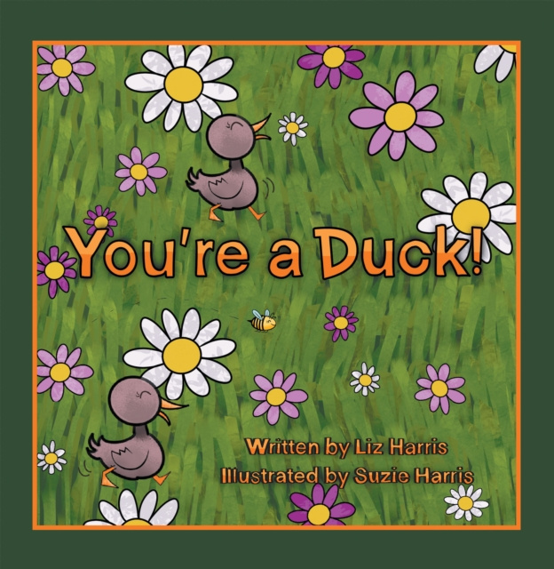 E-Book You're a Duck! Liz Harris