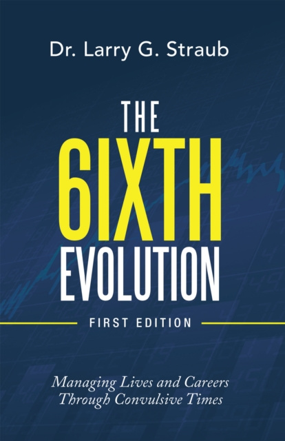 E-knjiga 6Ixth Evolution Dr. Larry G. Straub