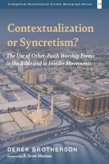 E-book Contextualization or Syncretism? Derek Brotherson
